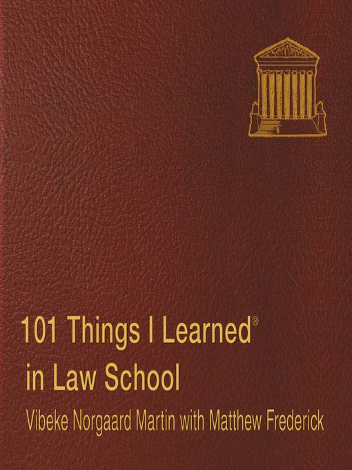 Title details for 101 Things I Learned in Law School by Matthew Frederick - Available